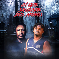 Ai Que Saudade Dos Amigos (Single)