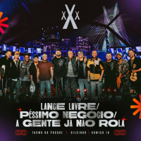 Lance Livre / Péssimo Negócio / A Gente Já Não Rola (Ao Vivo) (Single)