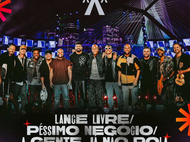 Lance Livre / Péssimo Negócio / A Gente Já Não Rola (Ao Vivo) (Single)