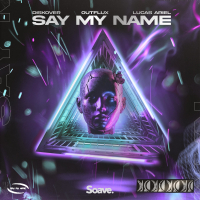 Say My Name (Single)