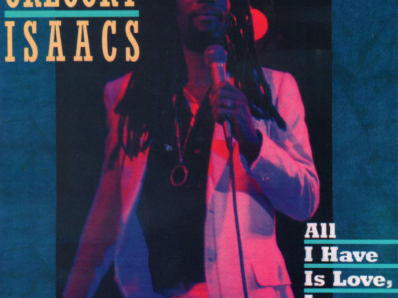 All I Have is Love, Love, Love