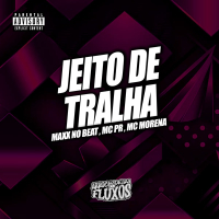 Jeito de Tralha (Single)