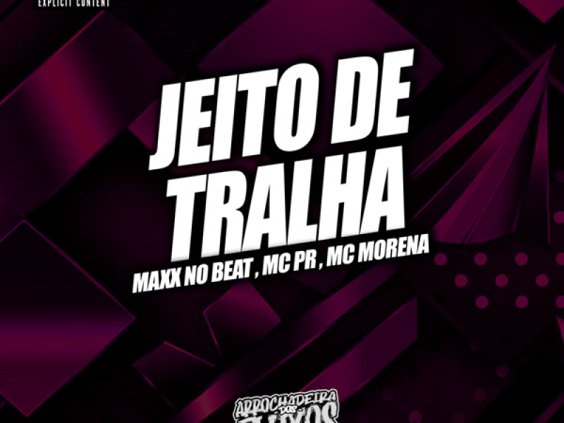 Jeito de Tralha (Single)