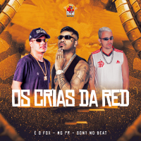 OS CRIA DA RED (Single)