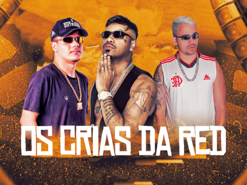 OS CRIA DA RED (Single)