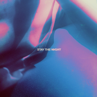 Stay The Night (Single)