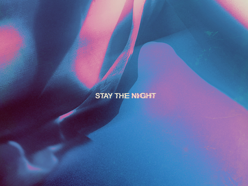 Stay The Night (Single)