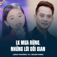 LK Mưa Rừng, Những Lời Dối Gian (Single)