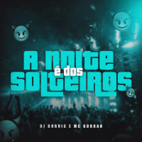 A Noite É Dos Solteiros (Single)