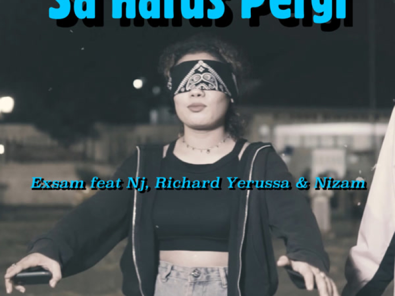 Sa Harus Pergi (Single)