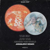 Tag ein Tag aus (Around the World) (Jugglerz Remix) (Single)