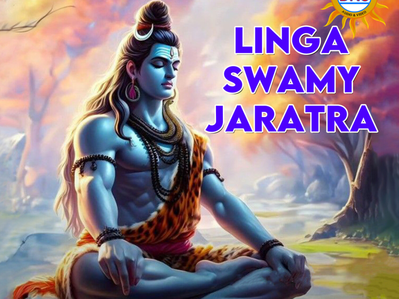 Linga Swamy Jaratra (Single)