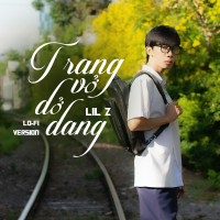 Trang Vở Dở Dang (Lofi Version) (Single)