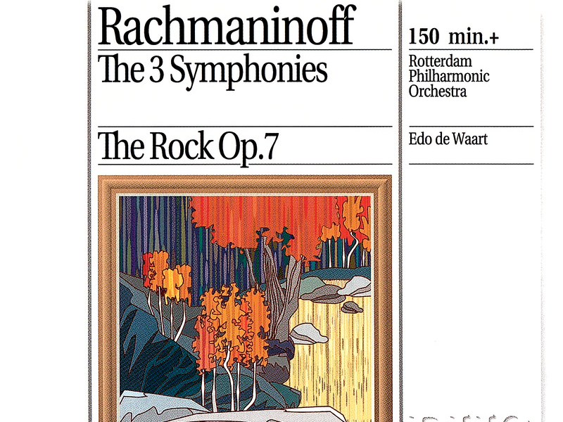 Rachmaninov: The Symphonies; The Rock