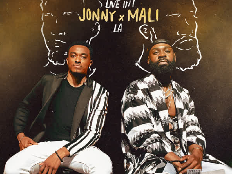 Jonny x Mali: Live in LA (Stereo)