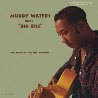 Muddy Waters Sings Big Bill Broonzy