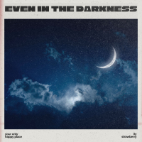 even in the darkness (Single)