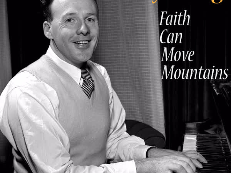 Faith Can Move Mountains (Single)