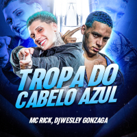 Tropa Do Cabelo Azul (Single)