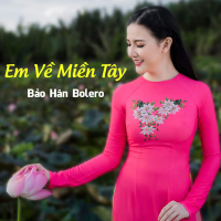Em Về Miền Tây (Single)