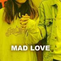 Mad Love (Single)