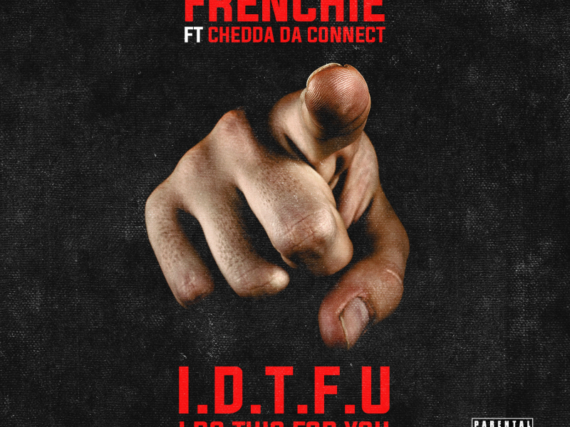 I Do This for You (feat. Chedda Da Connect)