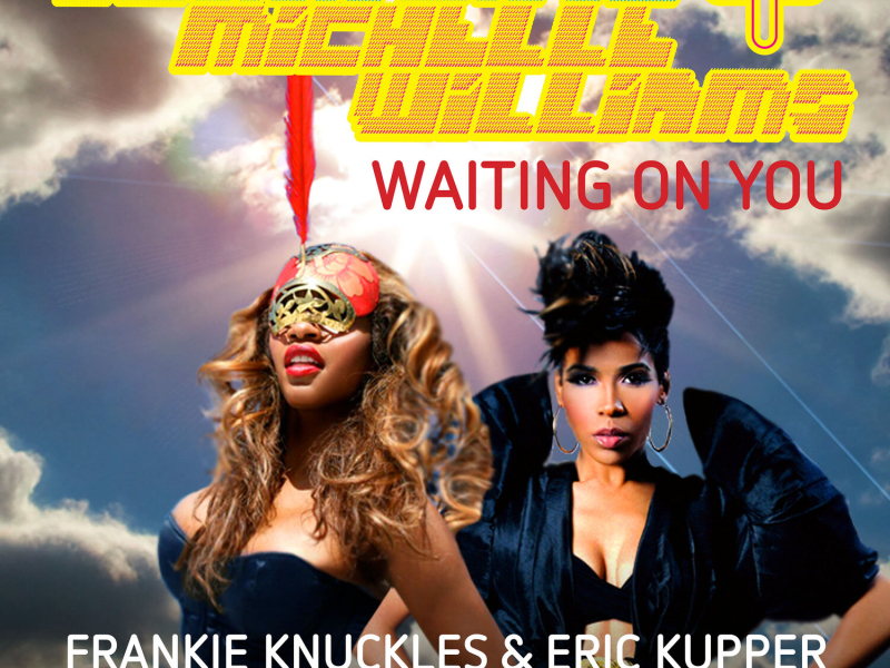 Waiting On You (Frankie Knuckles & Eric Kupper Director's Cut Signature Mix) (EP)