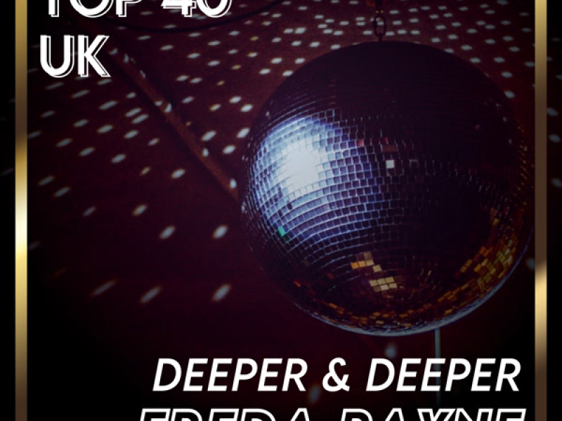 Deeper & Deeper (UK Chart Top 40 - No. 33) (Single)