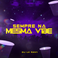 Sempre Na Mesma Vibe (Single)