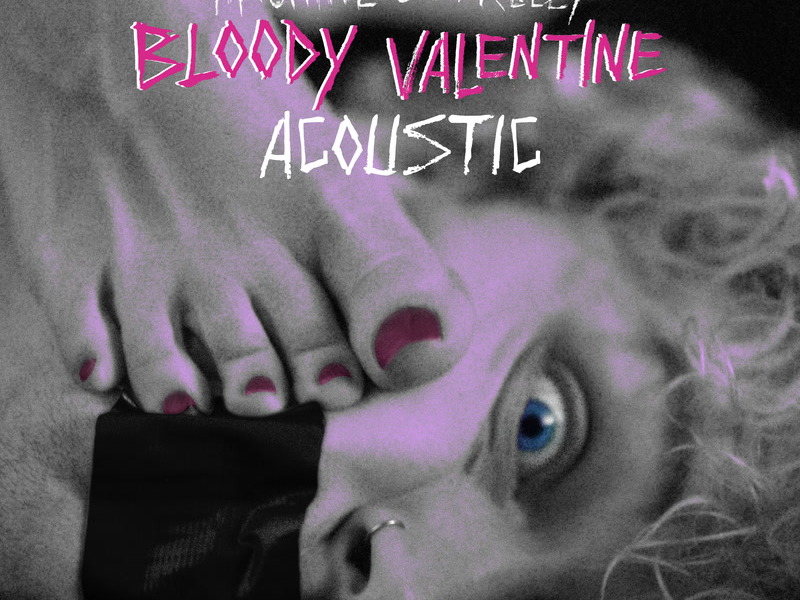 bloody valentine (Acoustic) (Single)