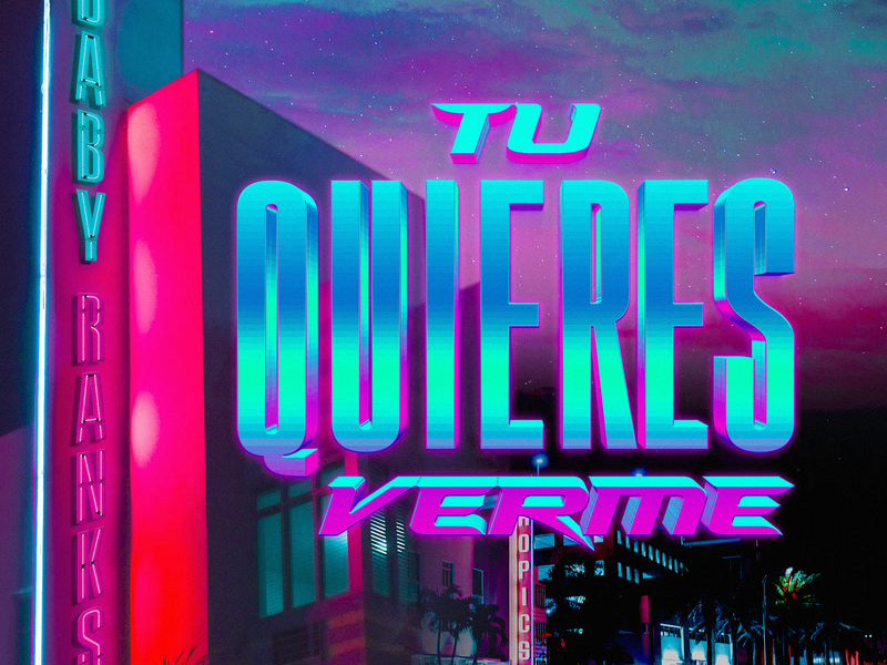 Tu Quieres Verme (Single)