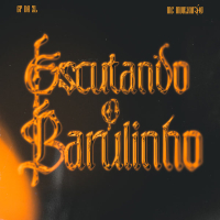 Escutando o Barulinho (Single)