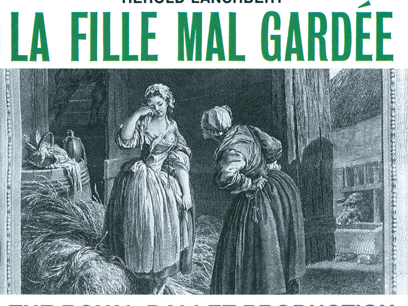 Hérold: La Fille mal gardée - Highlights