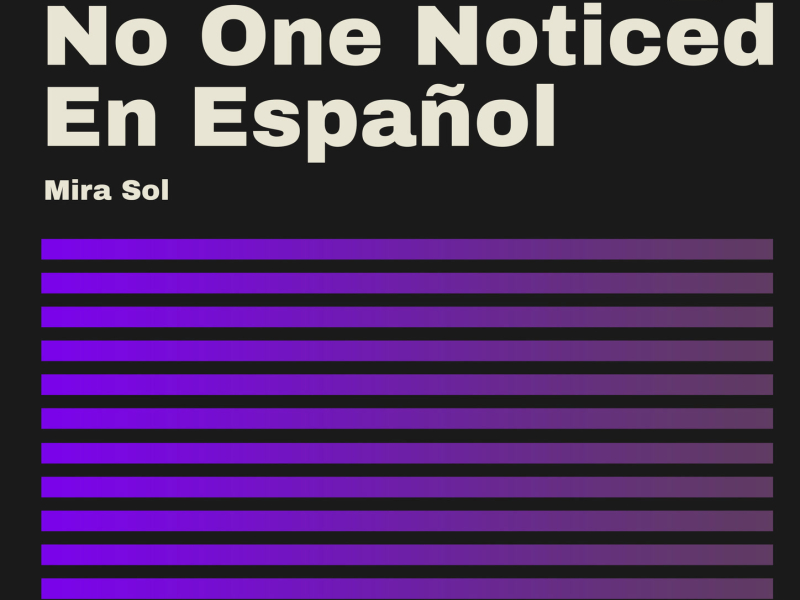 No One Noticed en Español (Single)