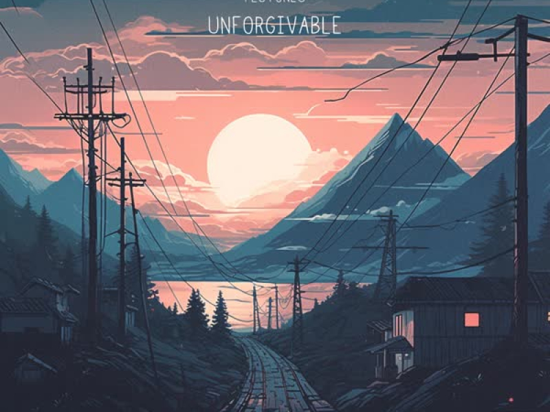 Unforgivable (Single)