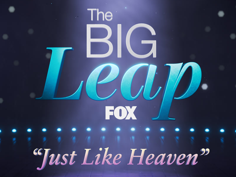 Just Like Heaven (From 