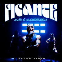 Ficante não é Namorada (Single)