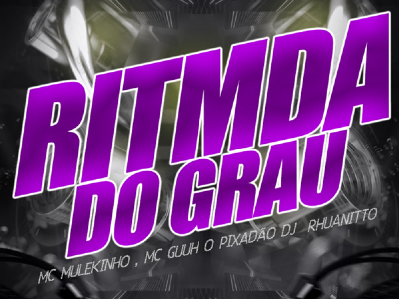 Ritmada do Grau (Single)