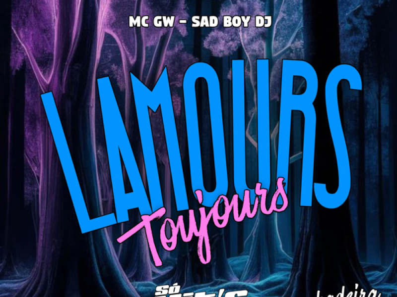 Lamours Toujours Arrochadeira (Single)