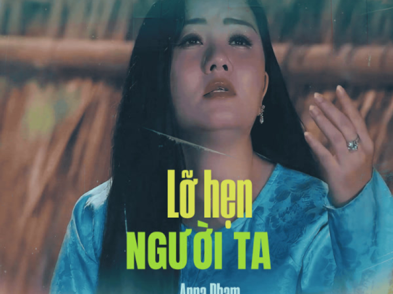 Lỡ Hẹn Người Ta (Single)