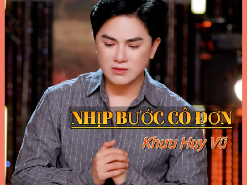 Nhịp Bước Cô Đơn (Single)