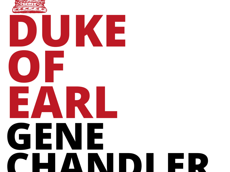 The Duke Of Earl (with Bonus Tracks)