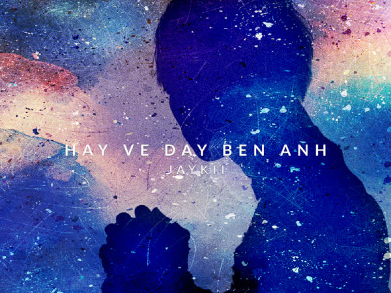 Hãy Về Đây Bên Anh (Single)