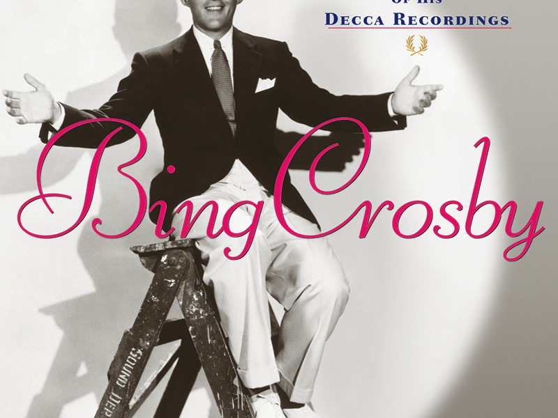 A Centennial Anthology Of His Decca Recordings