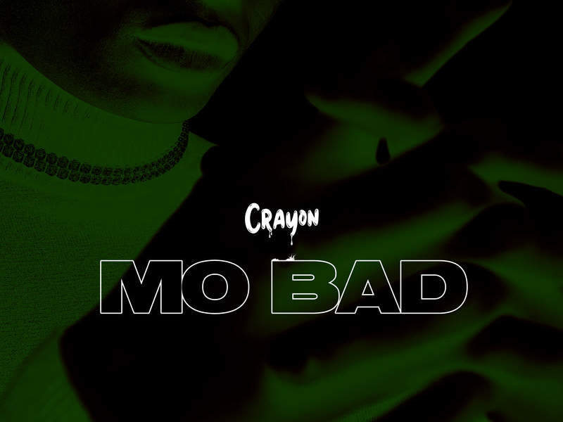 Mo Bad (Single)