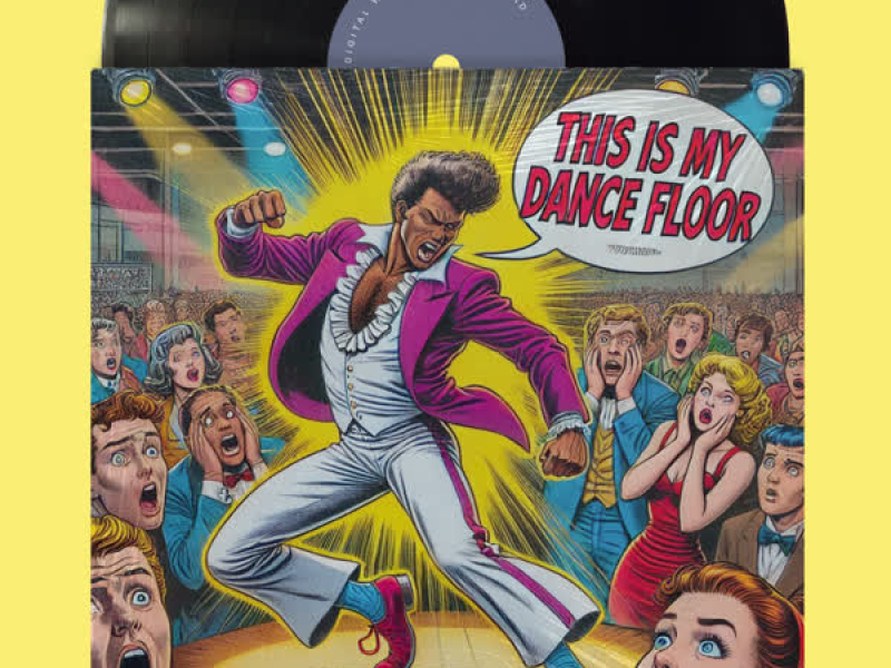 This iS mY DanCE FLooR (Single)
