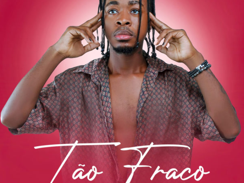 Tão fraco (Single)