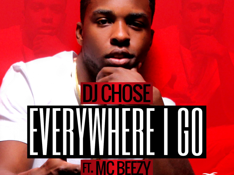 Everywhere I Go (feat. MC Beezy)