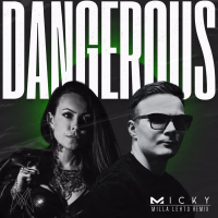 Dangerous (Milla Lehto Remix) (EP)