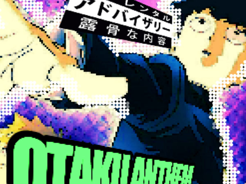 Otaku Anthem (Single)
